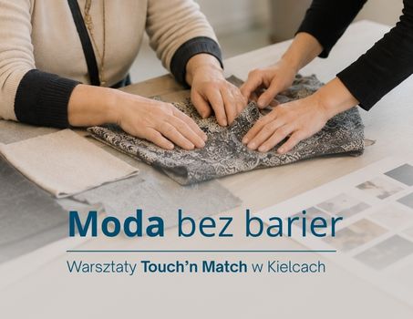  Trwa rekrutacja na warsztaty Touch’n Match w Kielcach